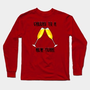 Cheers to a New Year! Long Sleeve T-Shirt